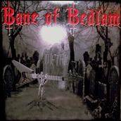 Bane Of Bedlam : Metal
